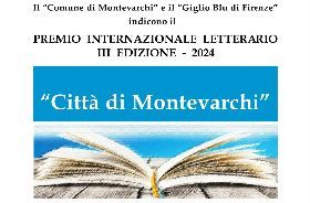 Premio Letterario &quot;Città di Montevarchi&quot; 2024 